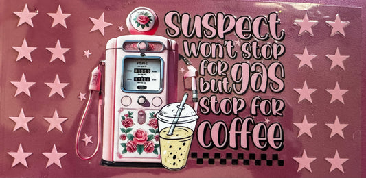 Suspect-Gas/Coffee