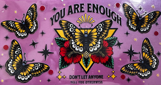 You Are Enough