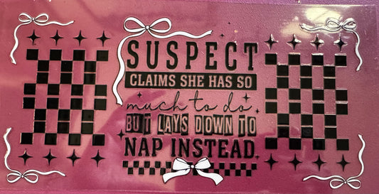 Suspect-Nap Instead